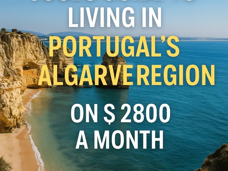 José’s Guide to Retiring in Portugal’s Algarve Region on $2,800 a&nbsp;Month